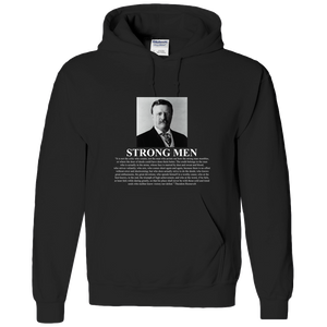 Theodore Roosevelt 'Man in the Arena' Strong Men Adult Hoodie - DreamWeaversStore