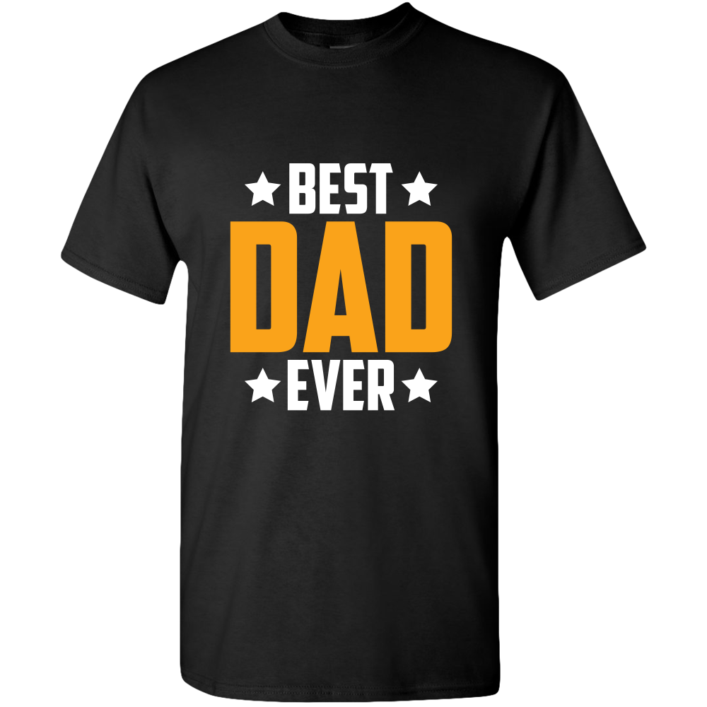 Best Dad Ever Adult Unisex Tee Standard T - DreamWeaversStore