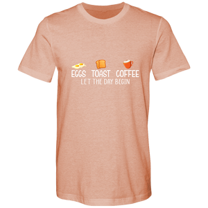 Eggs. Toast. Coffee. Let the day begin.  Cotton T-shirts - DreamWeaversStore