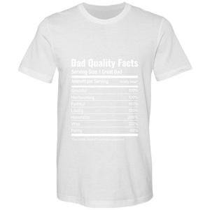 Dad Quality Facts Bella Canvas Airlume combed and Ringspun cotton T-shirts - DreamWeaversStore