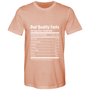 Dad Quality Facts Bella Canvas Airlume combed and Ringspun cotton T-shirts - DreamWeaversStore