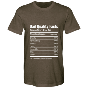 Dad Quality Facts Bella Canvas Airlume combed and Ringspun cotton T-shirts - DreamWeaversStore