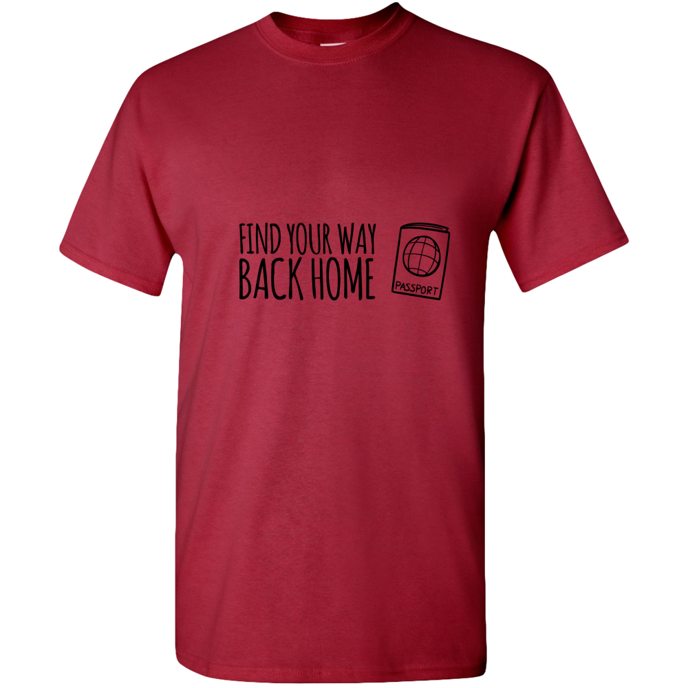 Find Your Way Back Home Adult Unisex Tee Standard T - DreamWeaversStore