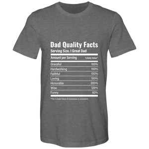 Dad Quality Facts Bella Canvas Airlume combed and Ringspun cotton T-shirts - DreamWeaversStore