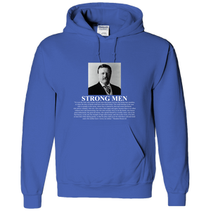 Theodore Roosevelt 'Man in the Arena' Strong Men Adult Hoodie - DreamWeaversStore