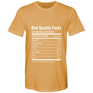 Dad Quality Facts Bella Canvas Airlume combed and Ringspun cotton T-shirts - DreamWeaversStore